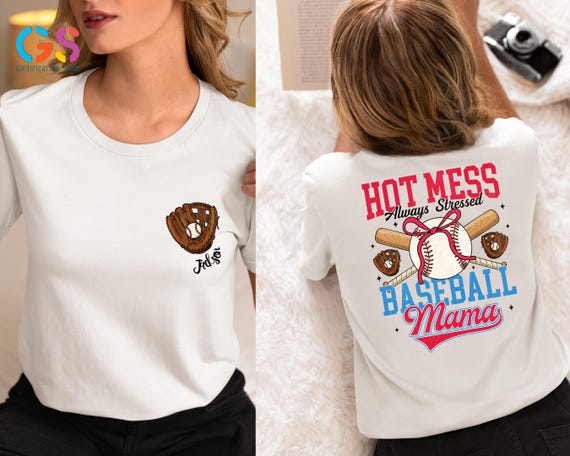 Custom Retro Baseball Shirt, Hot Mess Always Stressed Baseball Mama Shirt,Sports Mom Shirt, Baseball Mom Shirt,  Baseball Coquette Shirt