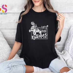 Let's Ride Bitches T Shirt, Lets Ride TShirts, Trail Ride Shirt,Race Mama Shirt,Funny Racing TShirt,Race Wife Gift, Funny Dirt Track Shirt afbeelding 5