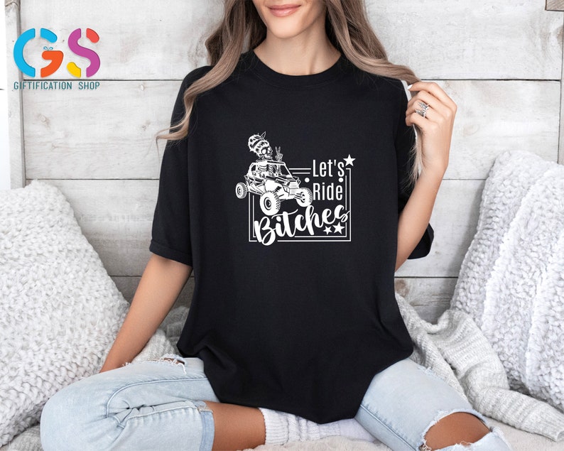 Let's Ride Bitches T Shirt, Lets Ride TShirts, Trail Ride Shirt,Race Mama Shirt,Funny Racing TShirt,Race Wife Gift, Funny Dirt Track Shirt afbeelding 5