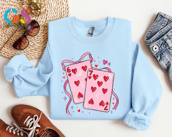Six Seven Playing Card Sweatshirt, Valentine Day Humor Meme Sweater, Funny Sarcastic Joke Clothing, Love Gift