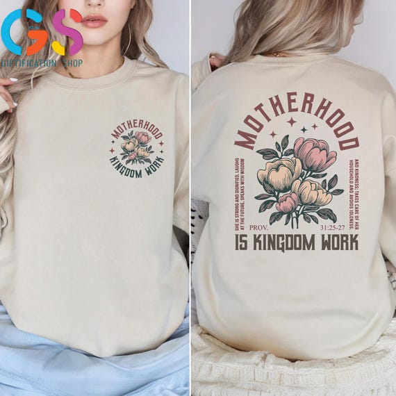 Christian Mom Sweatshirt, Motherhood is Kingdom Work, Faith Based Mom Sweater, Christian Gift for Mom, Bible Verse, Inspirational Sweater