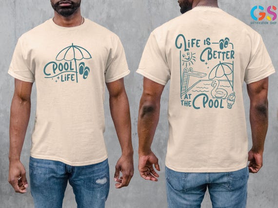 Life Is Better At The Pool Shirt, Pool Lover Shirt, Retro Pool Shirt, Summer Shirt,  Pool Party  Shirt, Vacation Shirt, Tequila Shirt
