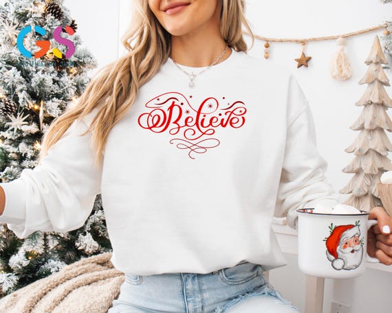 Believe Sweatshirt, Christmas Sweater For Women, Cozy Season Sweatshirt, Winter hoodie, Cute Sweatshirt, Xmas Gifts For women,Christmas Gift