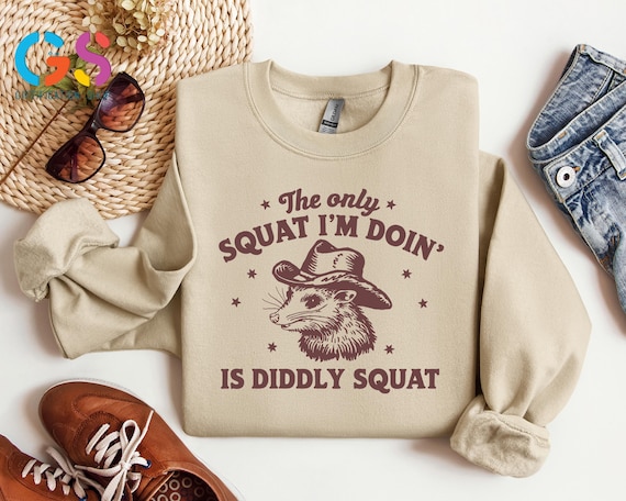 The Only Squat I'm Doing Sweater, Funny Possum Sweatshirt, Funny Sarcastic Hoodie, Unisex Saying Sweatshirt, Possum Lover Gift, Sassy Hoodie