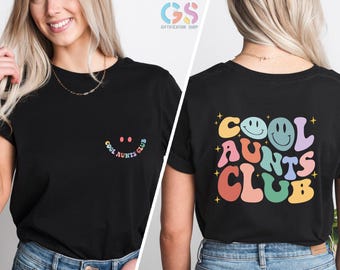 Cool Aunts Club Shirt, Cool Auntie Shirt, Gift For Auntie, Aunt Birthday Gift, Sister Gift From Sister, Sisters Shirts, Aunt Tee Tshirt