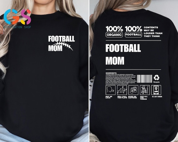 Football Mom Ingredients Sweatshirt, Sports Mom Tee, Game Day Gift