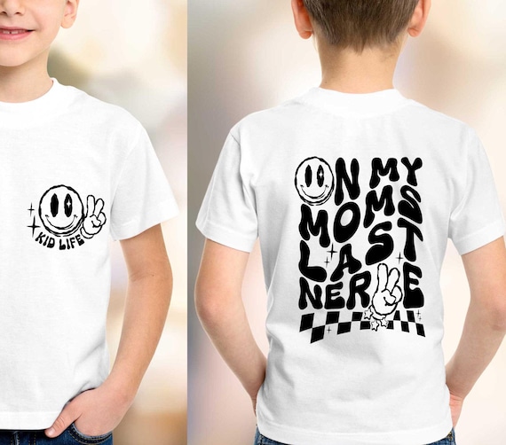 On My Moms Last Nerve Shirt, Kid Life Shirt, Funny Kid Shirt, Funny Toddler Shirt, Toddler Clothes, Funny Toddler Gift, Shirt for Kids