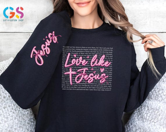 Love Like Jesus Valentine Christian Sweatshirt, Pink Jesus Religious Valentines Day Gift, Faith Love Sweater