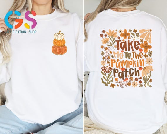 Funny Pumpkin Spice  Sweatshirt, Take Me To The Pumpkin Patch, Autumn Sweater, Cozy Season Hoodie, Fall Coquette Sweater, Floral Fall Gift