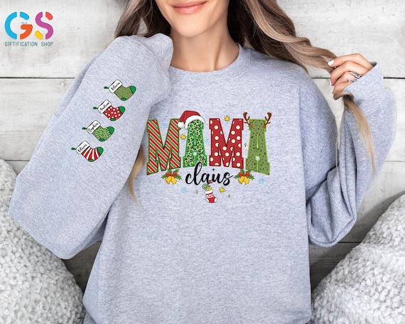 Custom Nane Mama Claus Sweatshirt, Christmas Hoodie, Gift For Mom Grandma, Holiday Sweater With Children Name