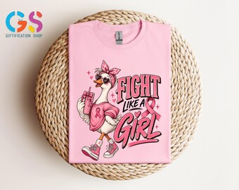 Breast Cancer Awareness Tshirt, Fight Like a Girl Goose Sweatshirt, Motivational Pink Ribbon Support Gift