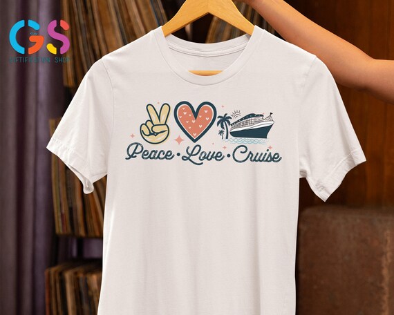 Peace Love Cruise Shirt, Disney Cruise Shirt, Cruise Travel Shirt, Cruise Matching Shirt, Cruise Family Trip Shirt, Summer Shirt, Trip Gift