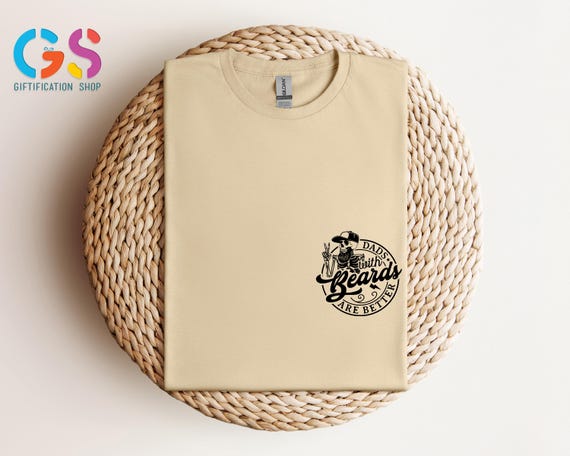 Dads With Beards Are Better Shirt, Bearded Dad Shirt, Fathers Day Shirt, Trendy Dad Shirt, Dad Life Shirt, Dad Gift, Dad to Be Shirt