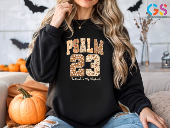Thankful Psalm 23 Sweatshirt, The Lord Is My Shepherd, Bible Verse Fall Sweater, Thanksgiving Christian Gift, Faith Based Shirt
