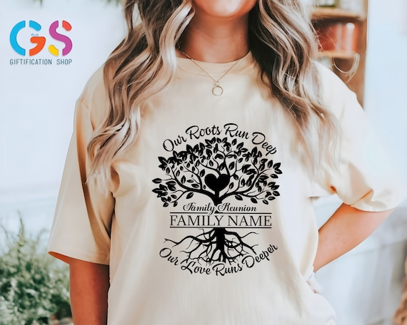 Personalized Family Tree Shirt, Our Roots Run Deep But Our Love Runs Deeper, Family Reunion Shirt, Tree With Roots TShirt, Gift For Family