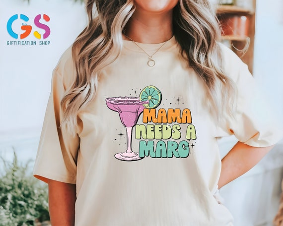 Mama Needs a Marg T-shirt, Funny Mom Shirt, Cinco De Mayo Shirt, Fiesta Shirt, Margarita Shirt, Comfort Colors, Mothers Day Shirt