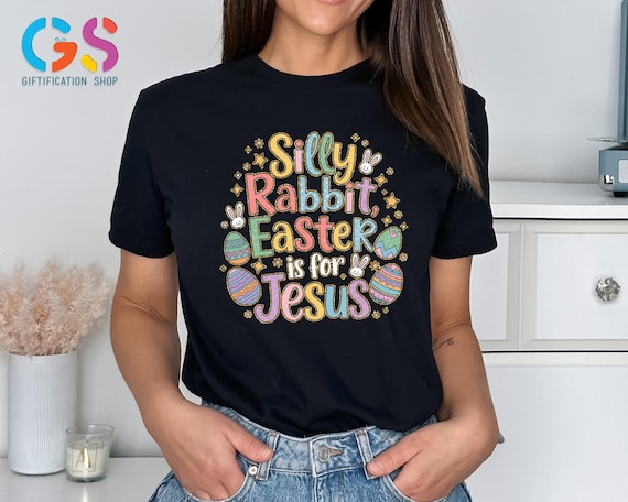 Silly Rabbit Easter is for Jesus Shirt, Coquette Bunny Shirt, Easter Shirt, Brushstroke Girl Tee, Happy Easter Shirt, Easter Jesus Shirt