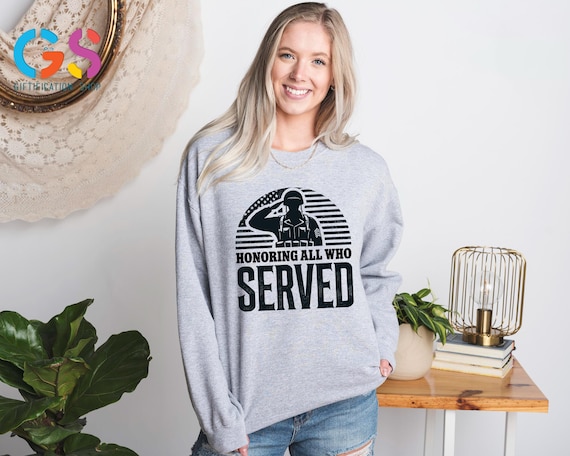 Honoring All Who Served Sweatshirt, Patriotic Veteran Day Hoodie, Thank You Military Pride Sweater, USA Flag Heroes