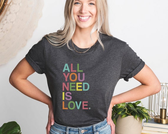 All You Need Is Love Shirt, The Beatles Shirt, Rock Band Shirt , The Beatles Gifts,  Love Yourself Shirt, Self Love Shirt, Self Care Shirt
