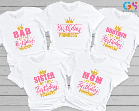 Birthday Princess Tshirt, Family Birthday Matching Shirt,Dad of Birthday Princes,Mom of Birthday Princess, Birthday Girl Shirt,Birthday Gift