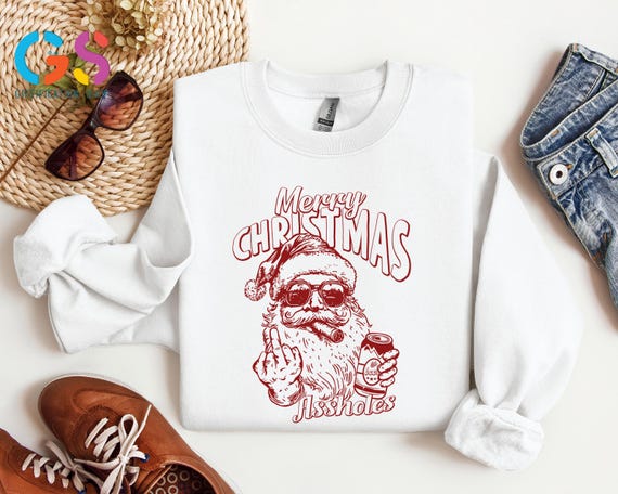 Merry Christmas Assholes Sweatshirt, Santa Claus Middle Finger, Funny Santa Drink Beer, Xmas Holiday Season