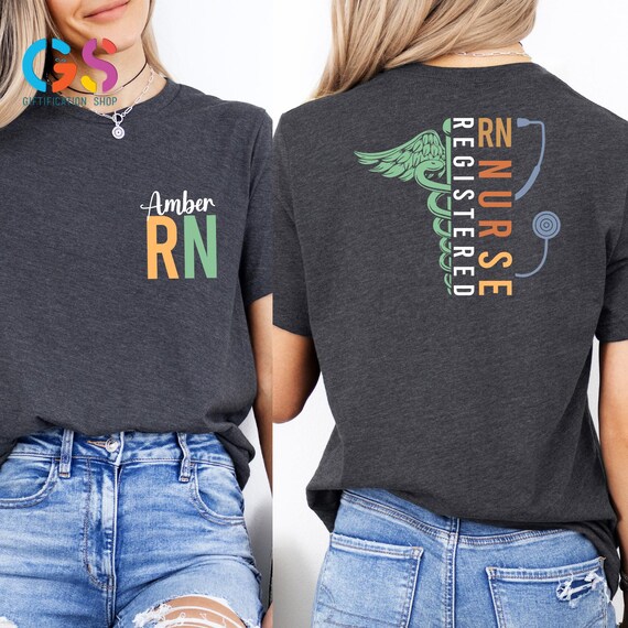 Custom Registered Nurse Shirt, Personalized Nurse Shirt, RN Life Shirt, New Nurse Shirt, Nurse Gift, Nurse Appreciation Shirt, Nursing Tee