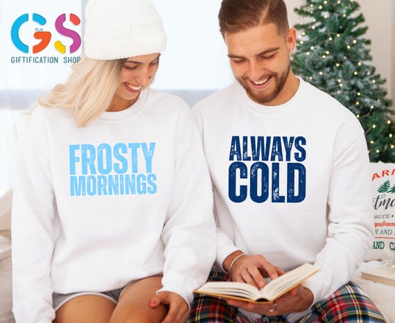 Feeling A Little Frosty Sweathirt, Matching Sweater For Christmas, Winter Text Hoodie, Holiday Season Gift Idea
