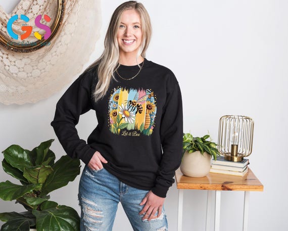 Let It Bee Sweatshirt, Floral Bee Sweatshirt, Bee Wildflower Sweater, Positive Sweatshirt, Bee Lover Hoodie, Gift for Animal Lover