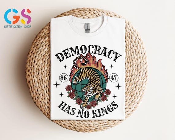 Democracy Has No Kings Shirt, United States Independence Day Shirt, Anti-Trump Shirt, Democracy Defender Shirt, Anti Otocracy Shirt