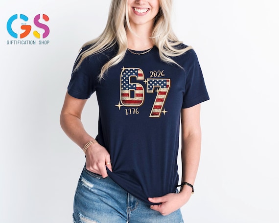 67 Humor Anniversary T-shirt, 250 Years Tee, Six Seven American Flag Freedom Day Shirt, 4th Of July Gift