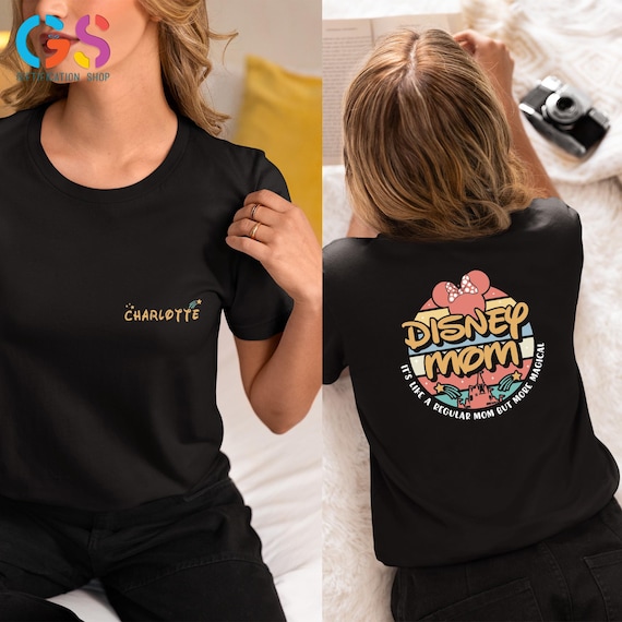 Personalized I'm A Mom Shirt, It's Like A Regular Mom But More Magical Shirt, Disney Mom Shirt, Mothers Day Gifts, Disney Mothers Day Tee