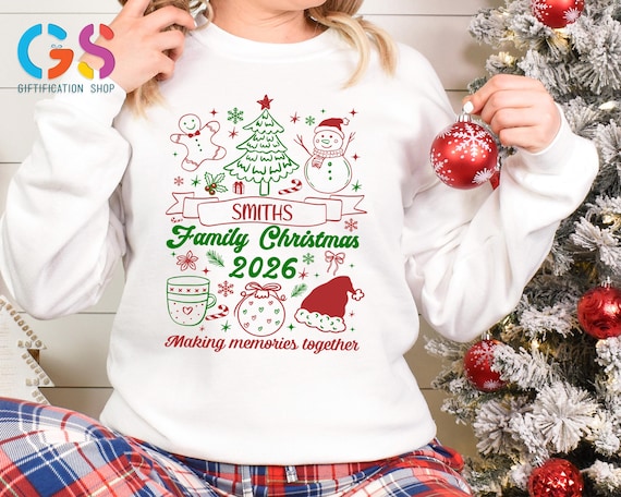 Custom Last Name Family Christmas 2026 Sweatshirt, Making Memories Together Xmas Gift, Matching Holiday