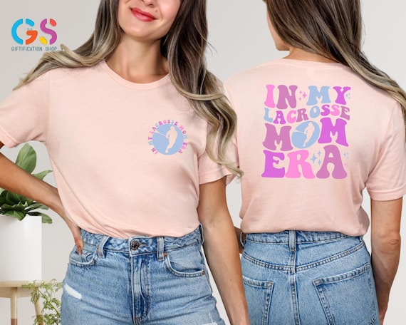 In My Lacrosse Mom Era Shirt, Lacrosse Mom Tee, Mom Shirt, Lacrosse Mom Shirt, Mom Life Shirt, Lacrosses Shirt, Mom To Be Shirt, Mom Gift
