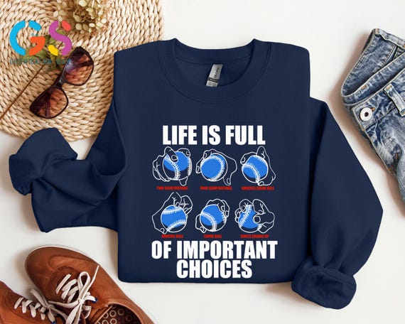 Mom Life Baseball Sweatshirt, Life Is Full Of Important Choices Sport Sweater, Gameday Lover Hoodie