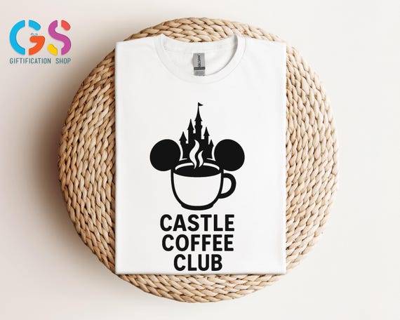 Castle Coffee Club Tshirt, Disney Coffee Shirt, Magical Morning Shirt, Disneyland Coffee Shirt, Coffee Lover Shirt, Coffee Addict Shirt