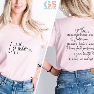 Let Them Shirt, Self Love Shirt, Mental Health Shirt, Let Them Tee, Self Love Gift, Motivational Quotes, Inspirational Shirt, Gift for Her image 3