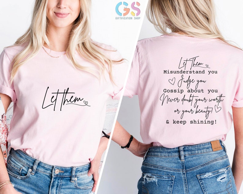 Let Them Shirt, Self Love Shirt, Mental Health Shirt, Let Them Tee, Self Love Gift, Motivational Quotes, Inspirational Shirt, Gift for Her image 3