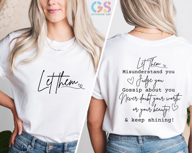Let Them Shirt, Self Love Shirt, Mental Health Shirt, Let Them Tee, Self Love Gift, Motivational Quotes, Inspirational Shirt, Gift for Her image 5