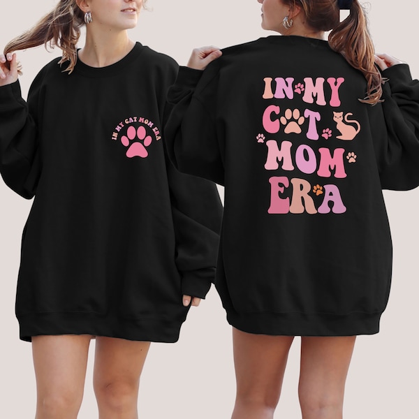 In My Cat Mom Era Sweatshirt, Cat Mom Era Sweater, Cat Mom Hoodie, Cat Mama Crewneck, Cat Mom Birthday Gift, Cat Lover Gifts