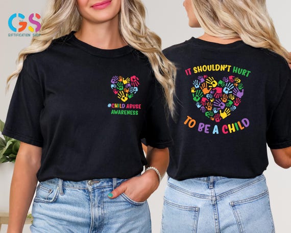 It Shouldn't Hurt To Be A Child Shirt, Child Abuse Awareness Shirt, Child Abuse Prevention Shirt, Color Hands Raise Shirt, Stop Child Abuse