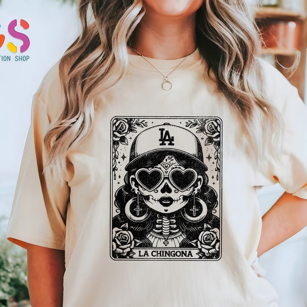 La Chingona Tarot Card T-Shirt, Latina Mexican Shirt, Funny Skeleton SHirt, Spanish Chola Skull T-Shirt, Latina Vintage T-Shirt,La Chingona