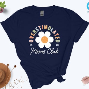 Overstimulated Moms Club Shirt, Trendy Mom Shirts, Cute Retro Shirt, Funny Mom t-shirt, Girly t-shirt, Trendy Mom Shirt,Gift For Mothers Day image 4
