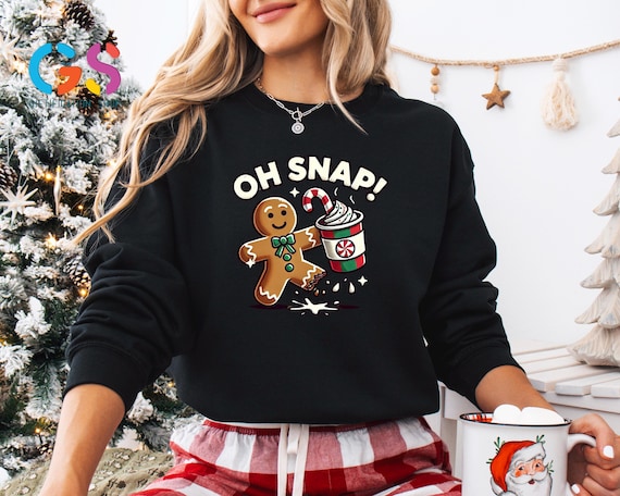Oh Snap! Sweatshirt, Funny Gingerbread Man Sweater, Christmas Gingerbread Hoodie, Cute Winter Sweatshirt, Holiday Hoodie For Women
