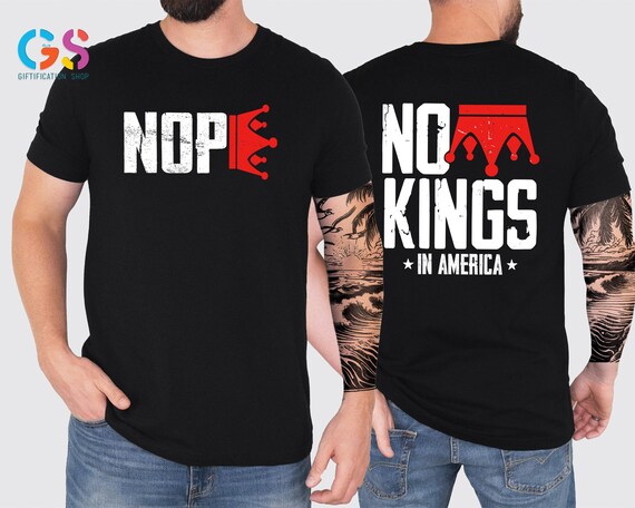 Nope No Kings in America Shirt, Patriotic Shirt, Anti Monarchy Shirt, Democracy Shirt, 4th of July Shirt, Independence Day Shirt, USA Shirt