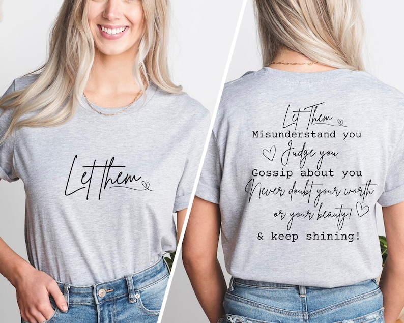Let Them Shirt, Self Love Shirt, Mental Health Shirt, Let Them Tee, Self Love Gift, Motivational Quotes, Inspirational Shirt, Gift for Her image 2