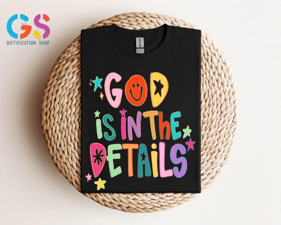 God Is In The Details Shirt, Colorful Religious Shirt, Preppy Hand Lettered Shirt, Smiley Face Shirt, Millennial Tee, Cute Coquette Shirt