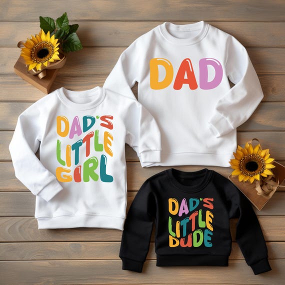 Custom Family Matching Sweatshirts, Dad's Little Dude & Girl, Dad Birthday Gift