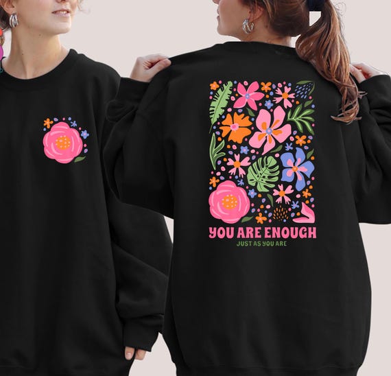 You Are Enough Sweatshirt, Just As You Are, Retro Floral Sweater, Motivational Sweatshirt, Positive Saying Sweater, Boho Women Hoodie