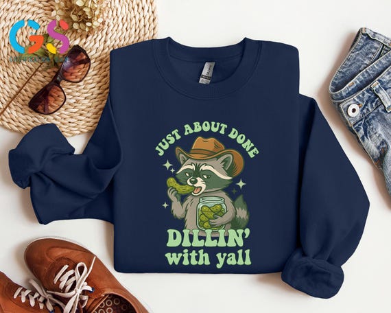 Raccoon Pickle Sweatshirt, Funny Saying Animal Gift, Sarcastic Trash Panda Humor Sweater, Feral Pet Lover Clothing