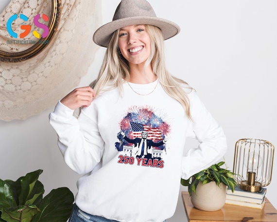 The Donald Sweatshirt, 250 Years Sweater, Memorial Hoodie, İndependence Day Clothing, America First Top